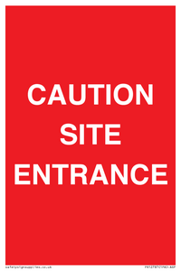 CAUTION SITE ENTRANCE